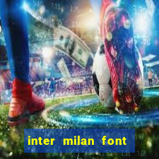 inter milan font free download