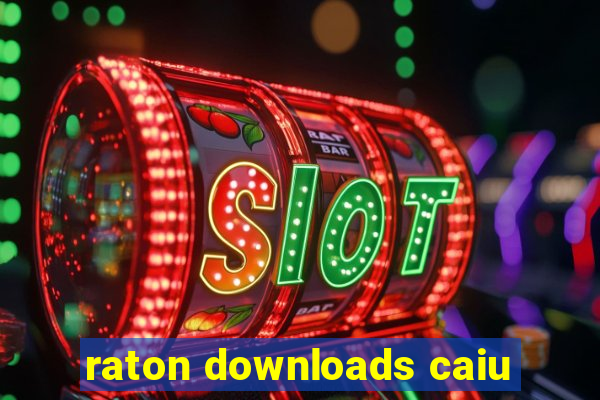 raton downloads caiu