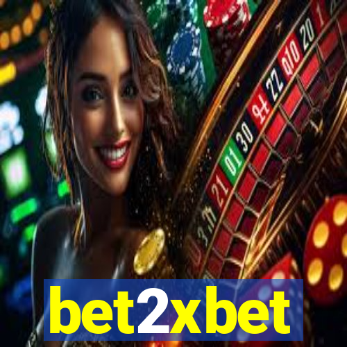 bet2xbet