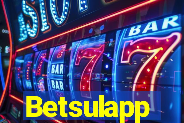 Betsulapp