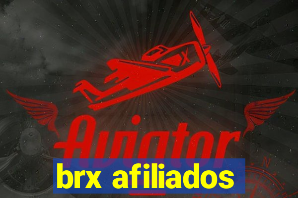 brx afiliados