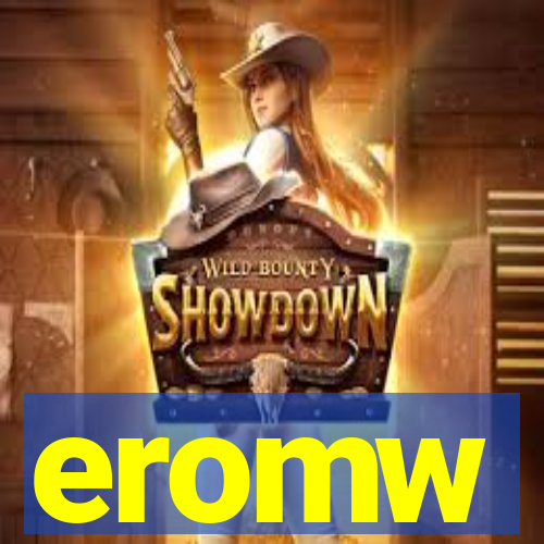 eromw