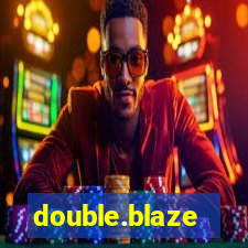 double.blaze
