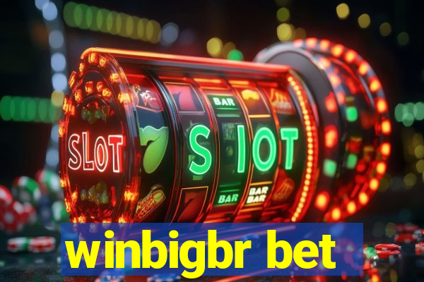 winbigbr bet