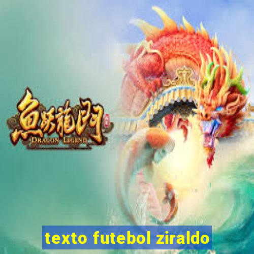 texto futebol ziraldo