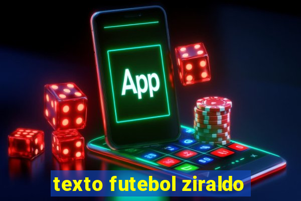 texto futebol ziraldo