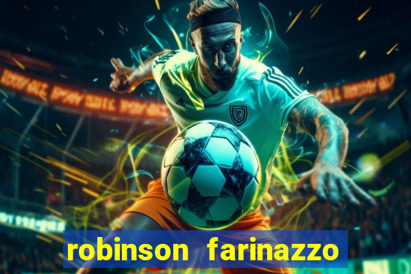 robinson farinazzo casal patente