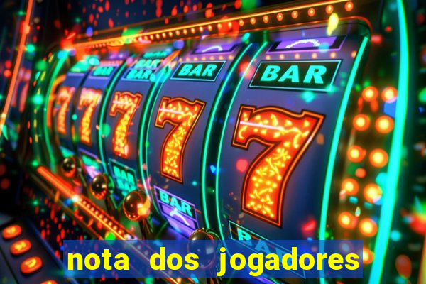 nota dos jogadores do flamengo