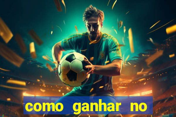 como ganhar no tigrinho estrategia