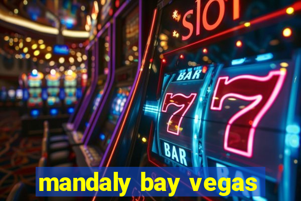 mandaly bay vegas