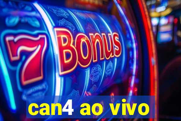 can4 ao vivo