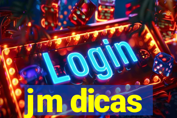 jm dicas