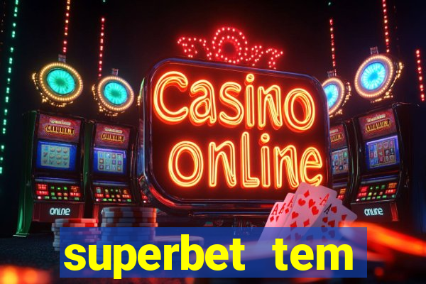 superbet tem pagamento antecipado