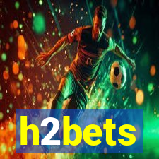 h2bets