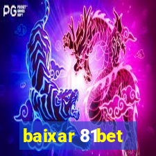 baixar 81bet