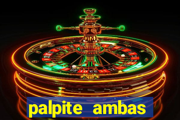 palpite ambas marcam hoje