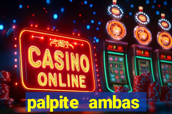palpite ambas marcam hoje