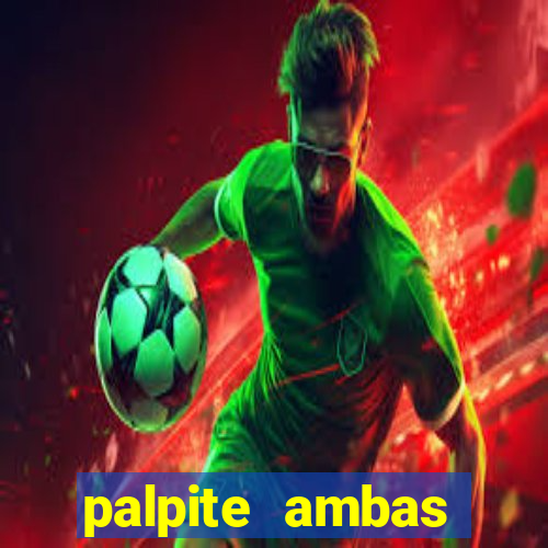 palpite ambas marcam hoje
