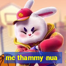 mc thammy nua