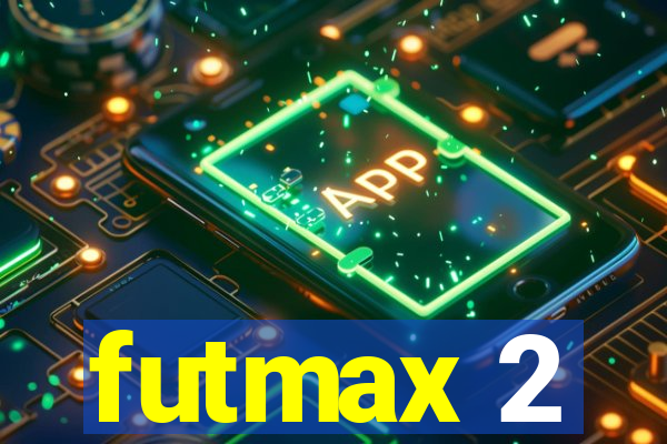futmax 2
