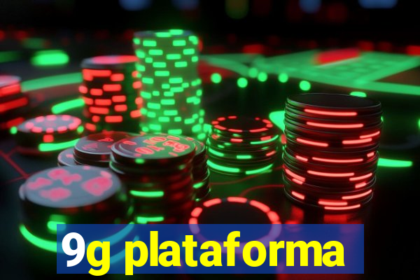 9g plataforma