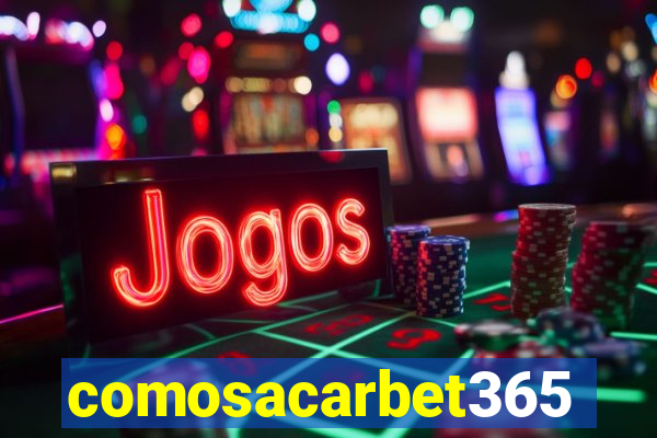 comosacarbet365