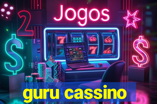 guru cassino
