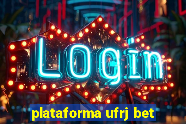 plataforma ufrj bet