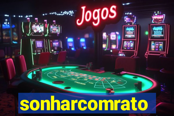 sonharcomrato