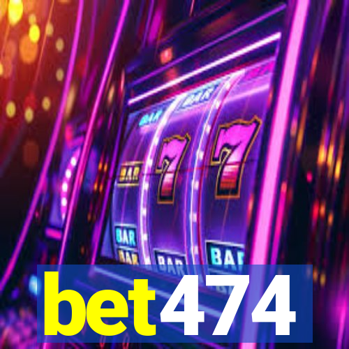 bet474