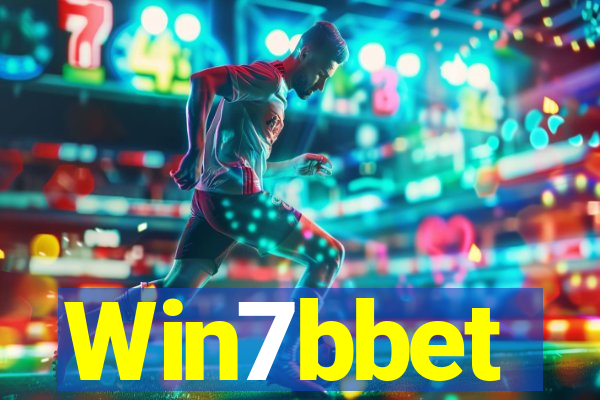 Win7bbet