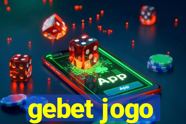 gebet jogo