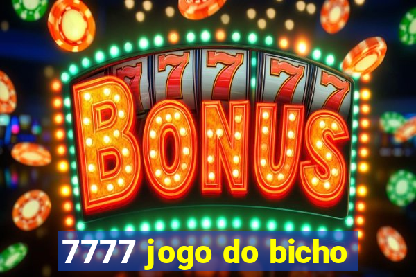 7777 jogo do bicho