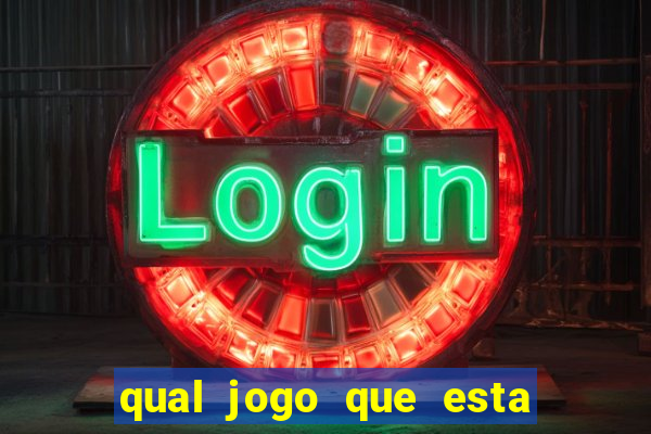 qual jogo que esta pagando agora