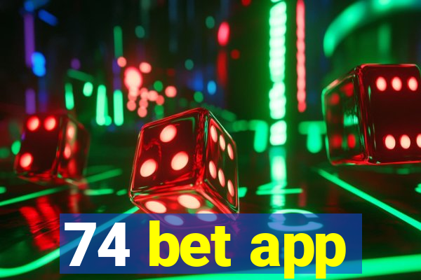 74 bet app