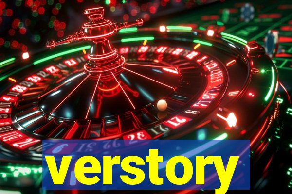 verstory