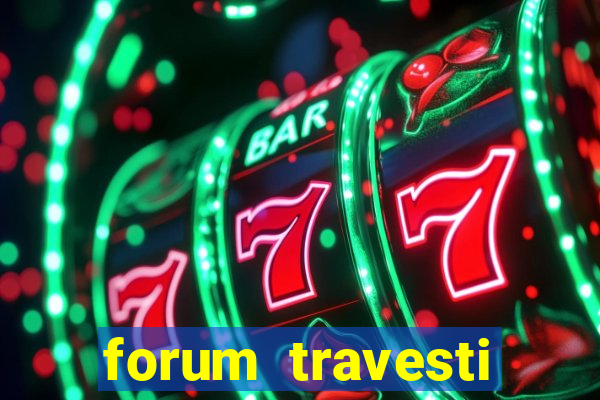 forum travesti porto alegre