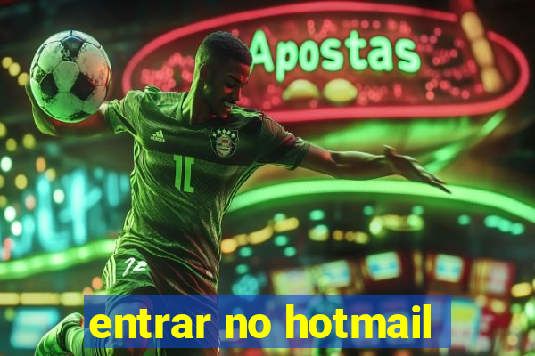 entrar no hotmail