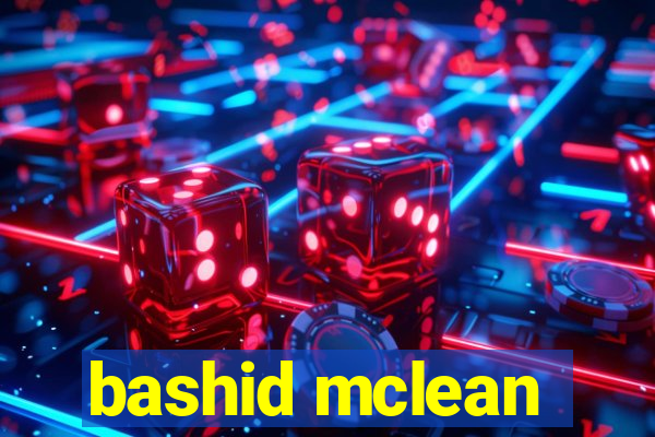 bashid mclean