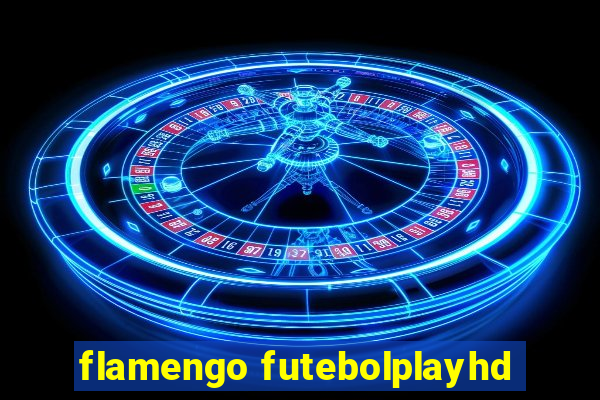 flamengo futebolplayhd