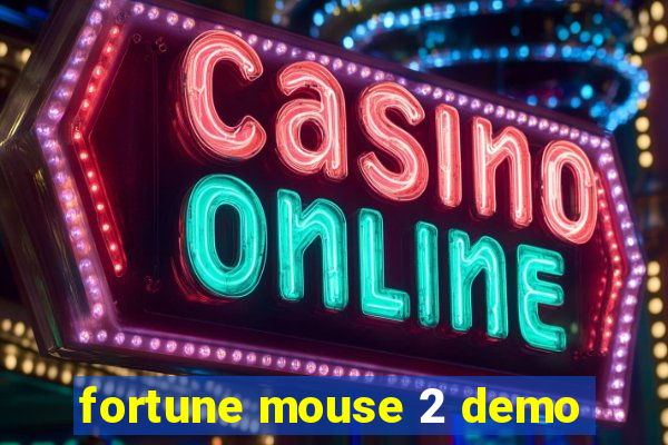 fortune mouse 2 demo