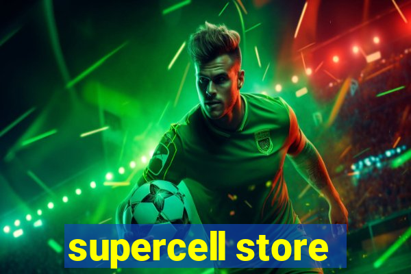 supercell store