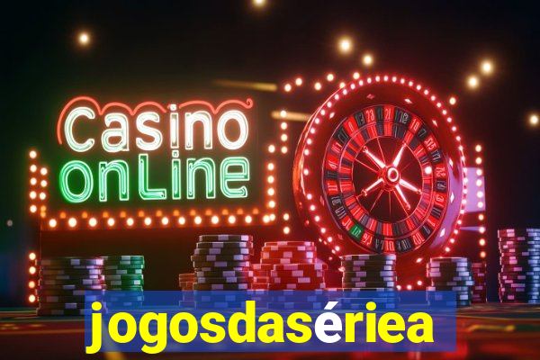 jogosdasériea
