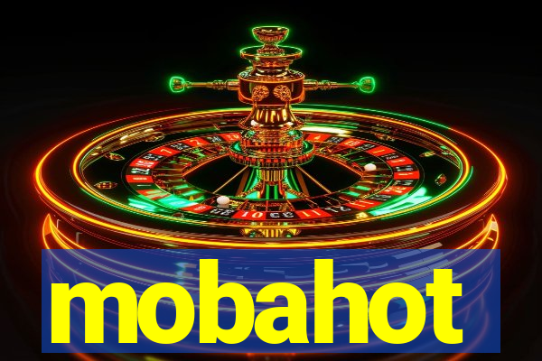 mobahot
