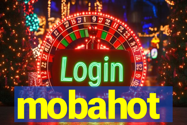 mobahot