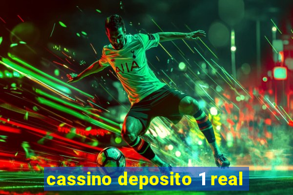 cassino deposito 1 real