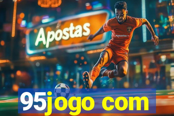 95jogo com