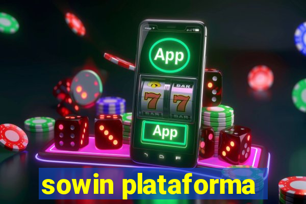 sowin plataforma