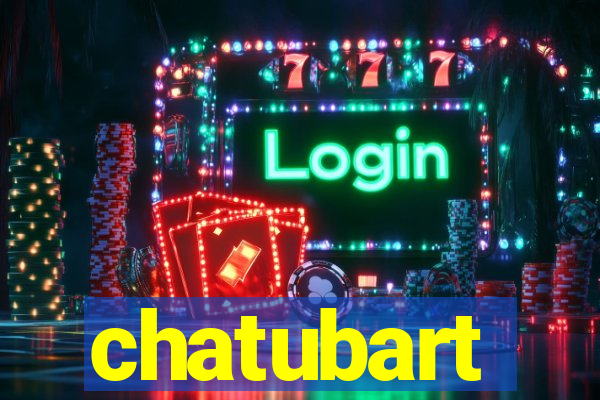 chatubart