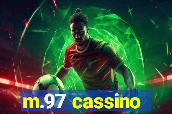 m.97 cassino